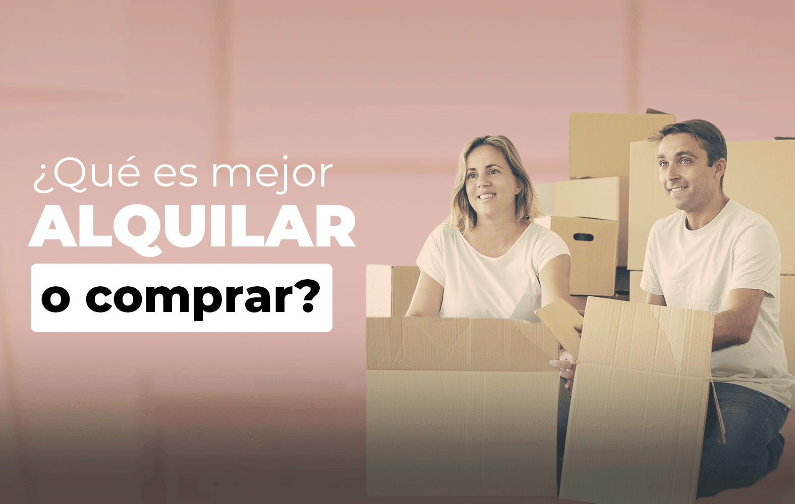 ¿Qué es mejor, alquilar o comprar?