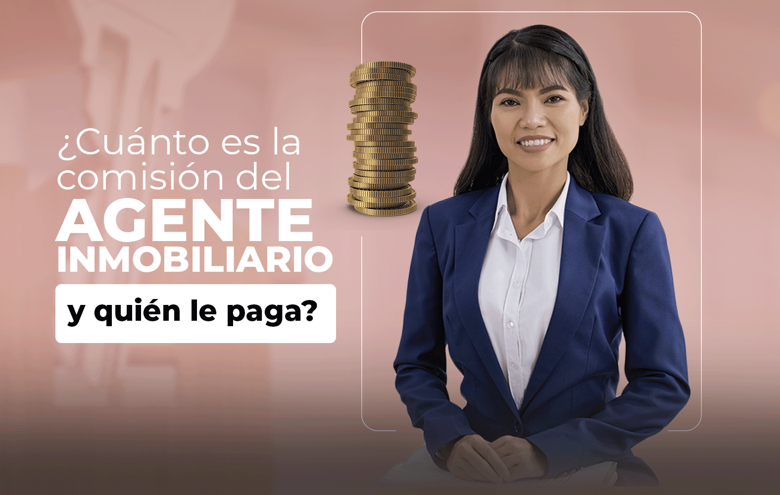 ¿Cuánto debe ganar el agente inmobiliario?