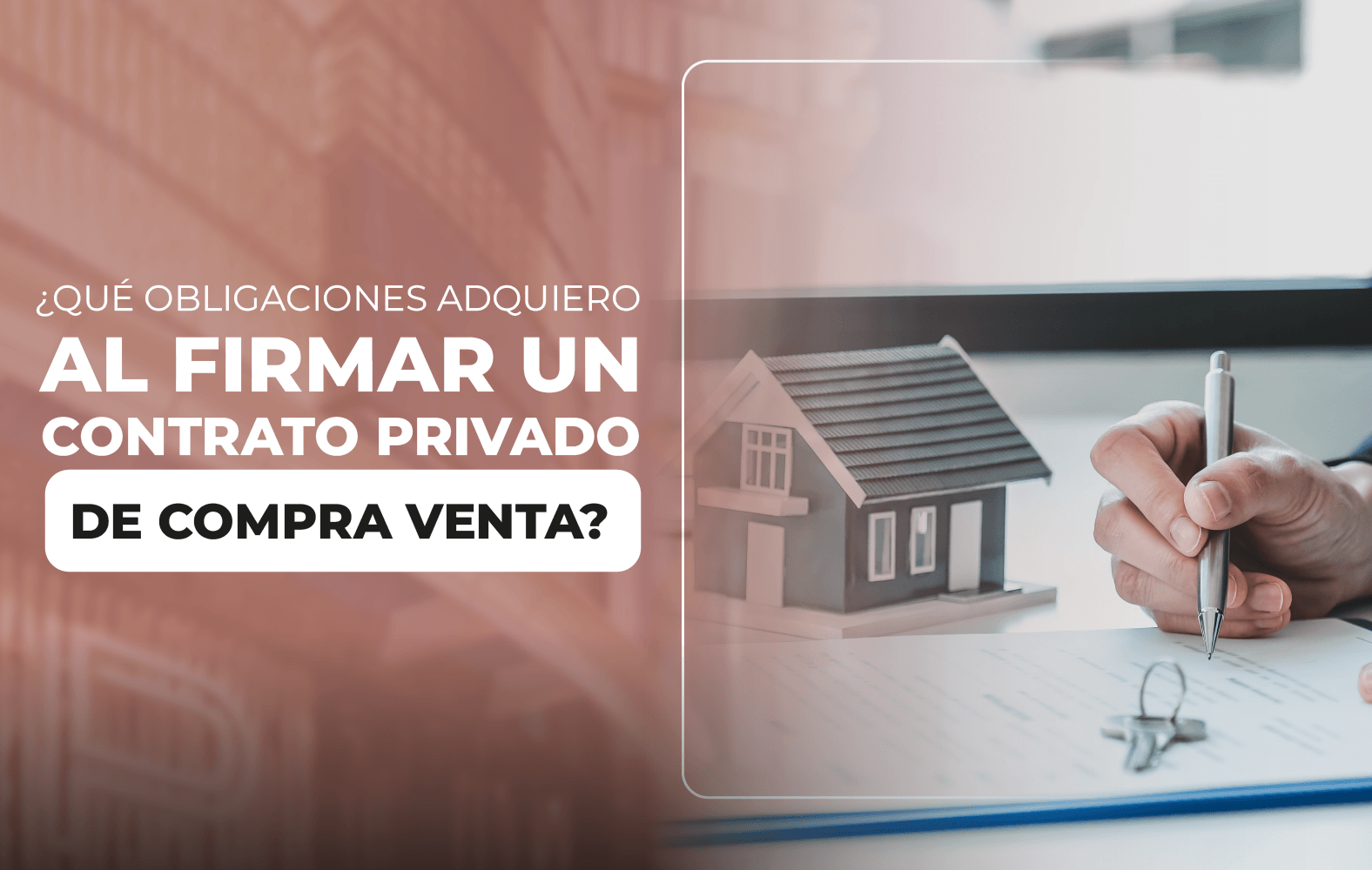 ¿Qué obligaciones adquiero al firmar un contrato privado de compra venta?